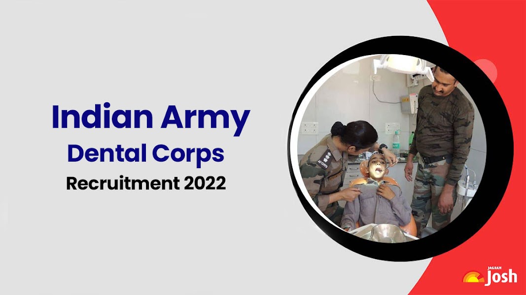 Indian Army Dental Corps Recruitment 2022