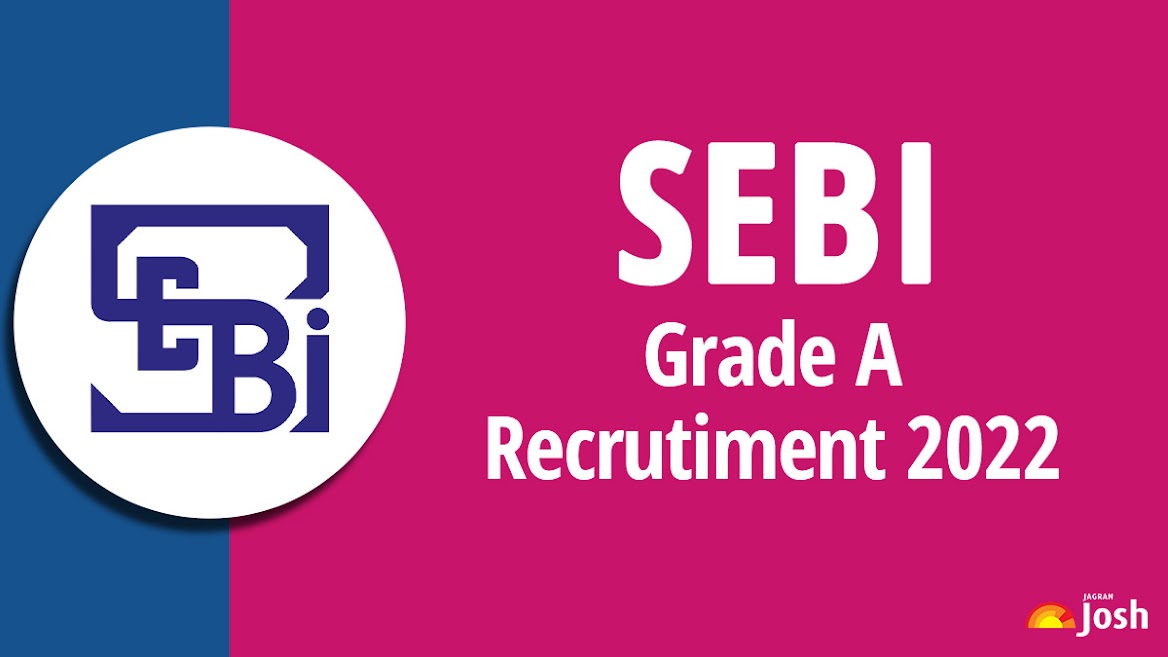 SEBI Grade  A Recruitment 2022