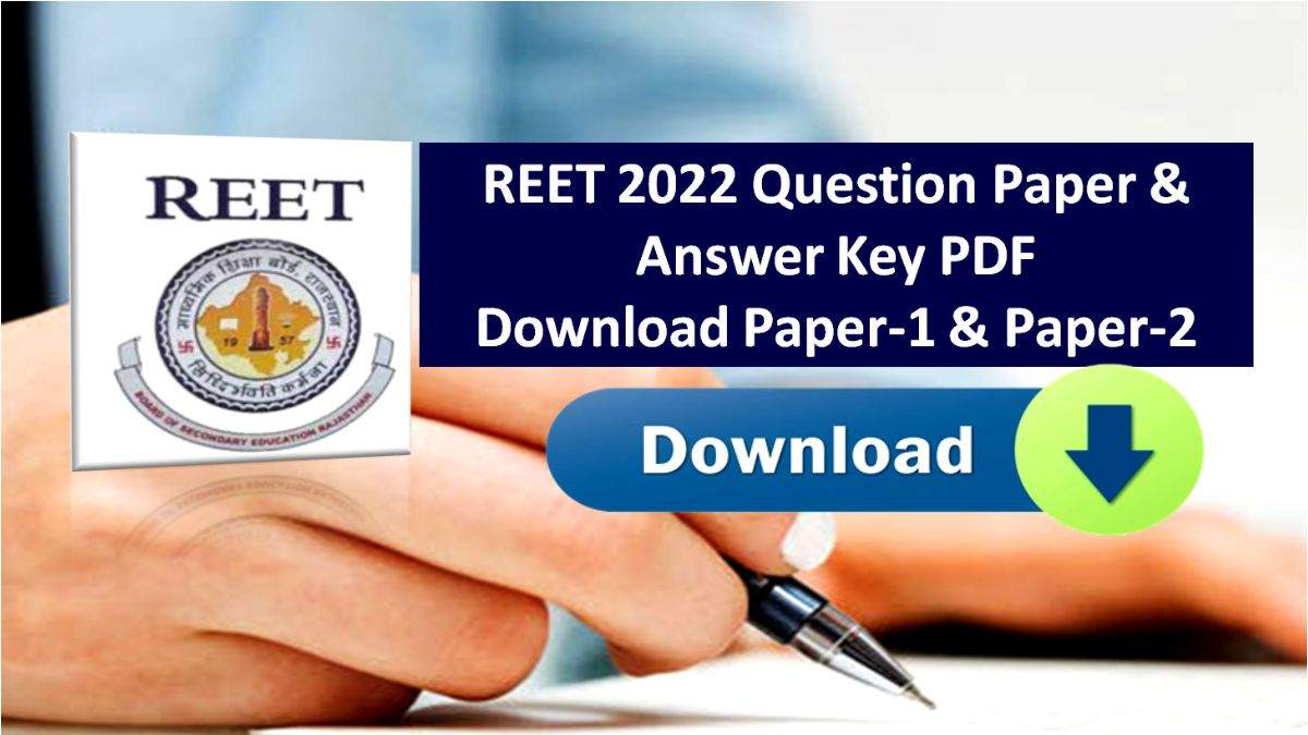 REET 2022 Question Paper Booklet & Answer Key (Download PDF)