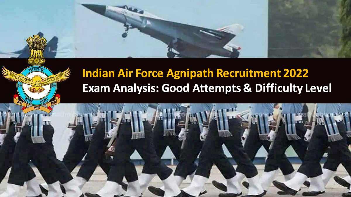 Indian Airforce Agniveer Exam Analysis 2022: Check Good Attempts, Difficulty Level