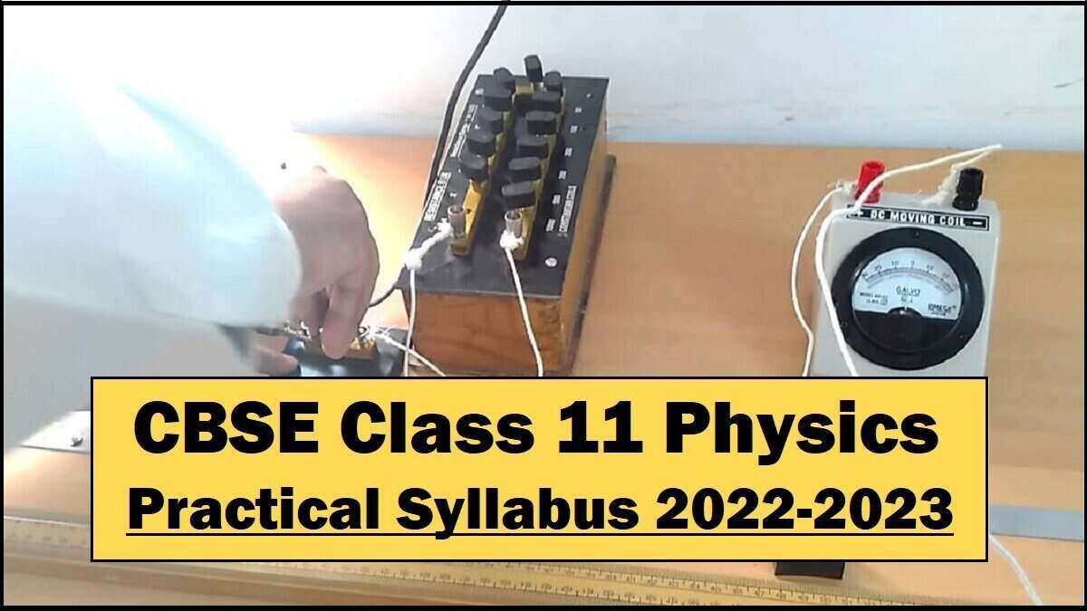 CBSE Class 11 Physics Practical Syllabus 2022-2023