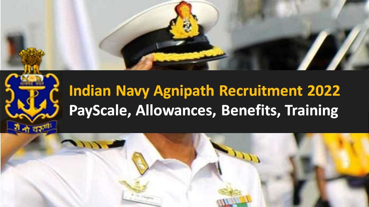 Indian Navy Agnipath PayScale Allowances Benefits Training Details