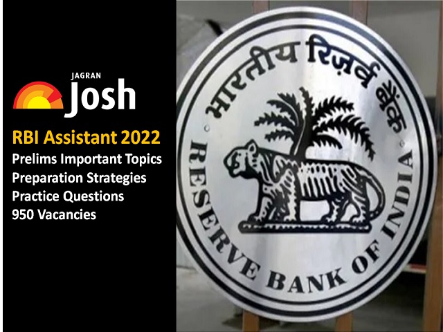 RBI Assistant 2022 Check Important Topics, Preparation Strategies and Practice Questions