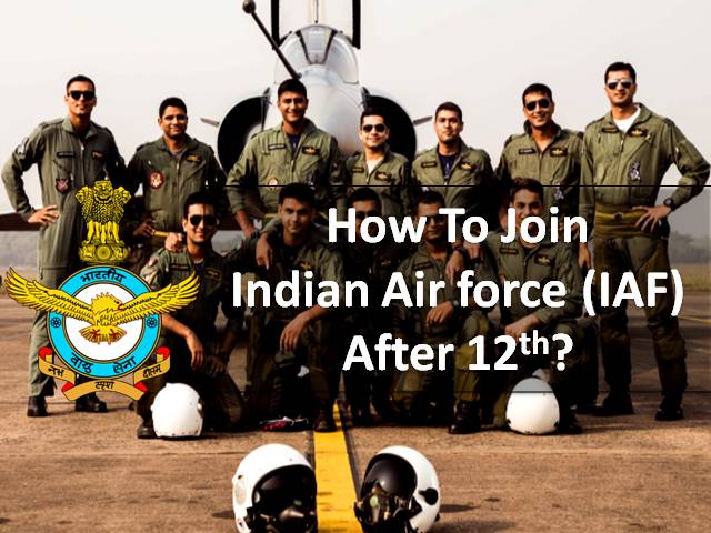 Join Indian Air Force (IAF) after 12th through CASB Airmen/UPSC NDA Recruitment 2022