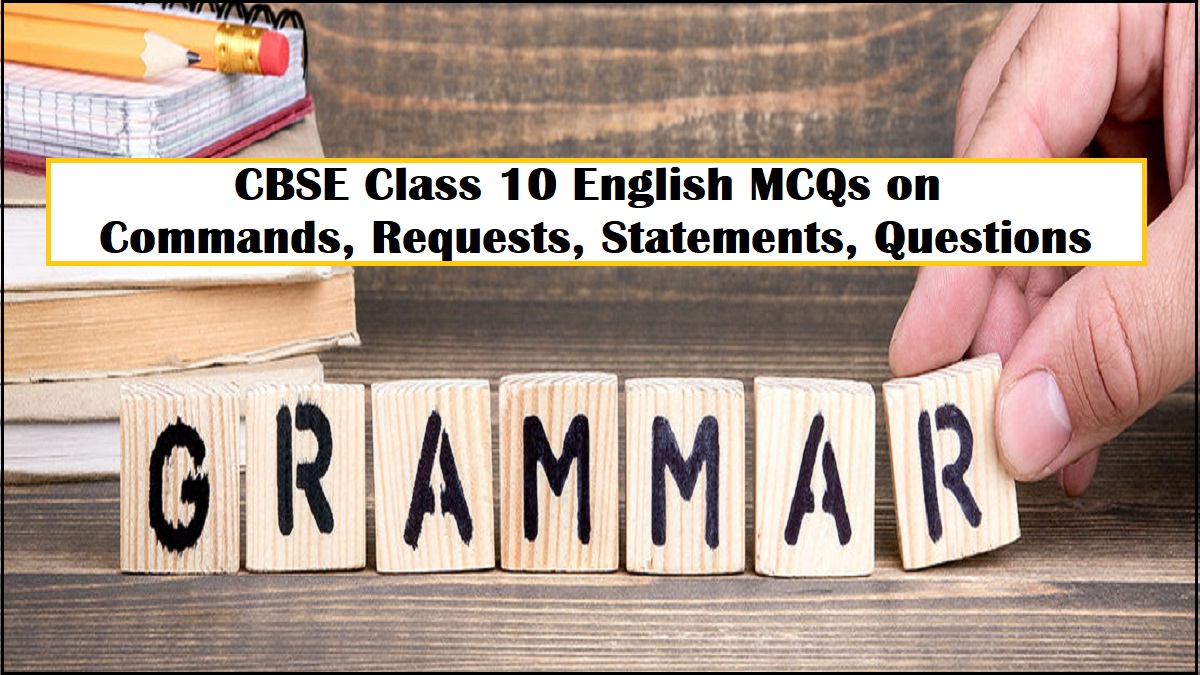 CBSE Class 10 English Grammar MCQs