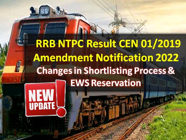 RRB NTPC 2022 Result OUT & Amendment Notice CEN 01/2019 Released