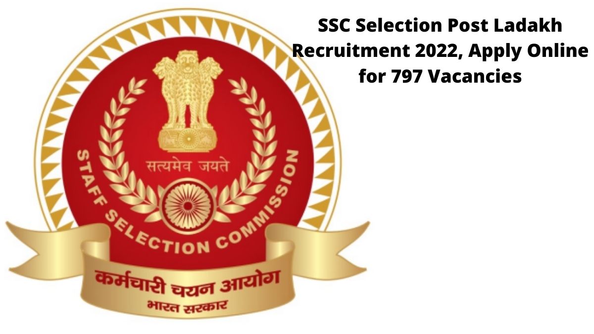 SSC Selection Post Ladakh Recruitment 2022