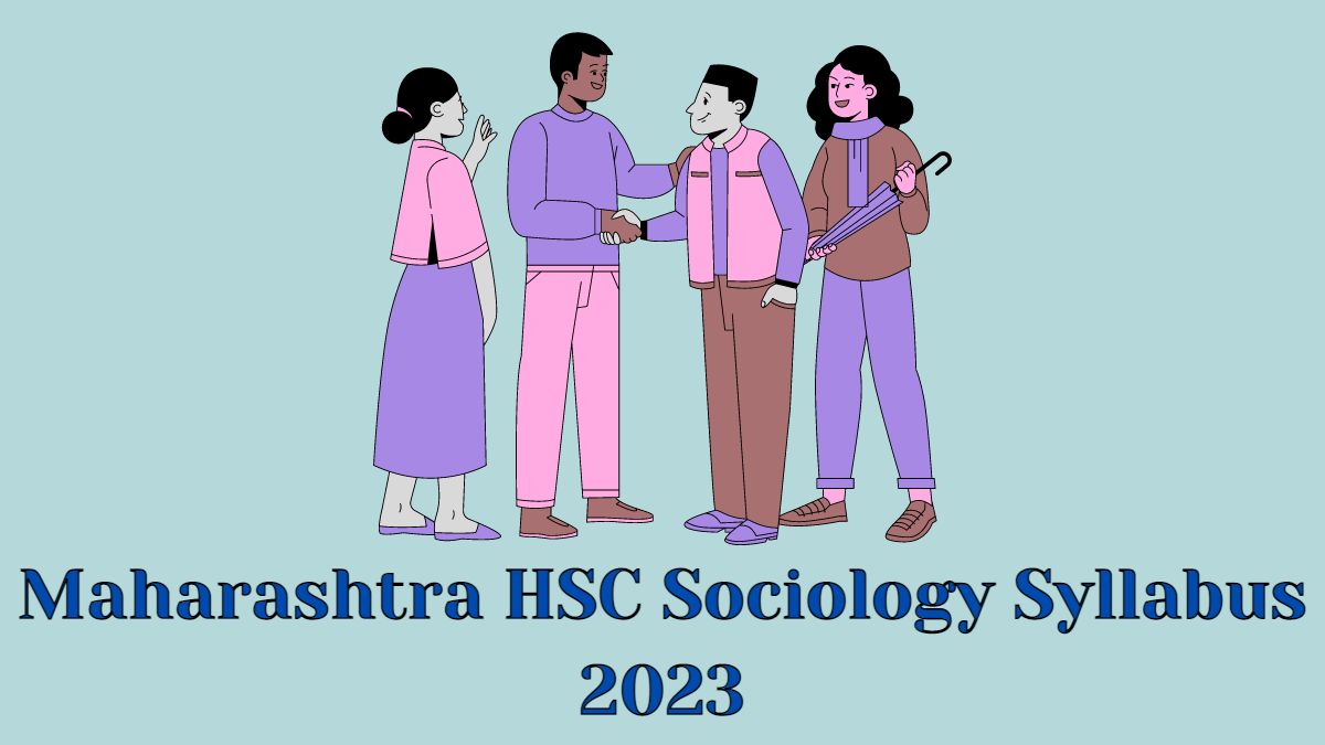 Maharashtra HSC Sociology Syllabus 2023