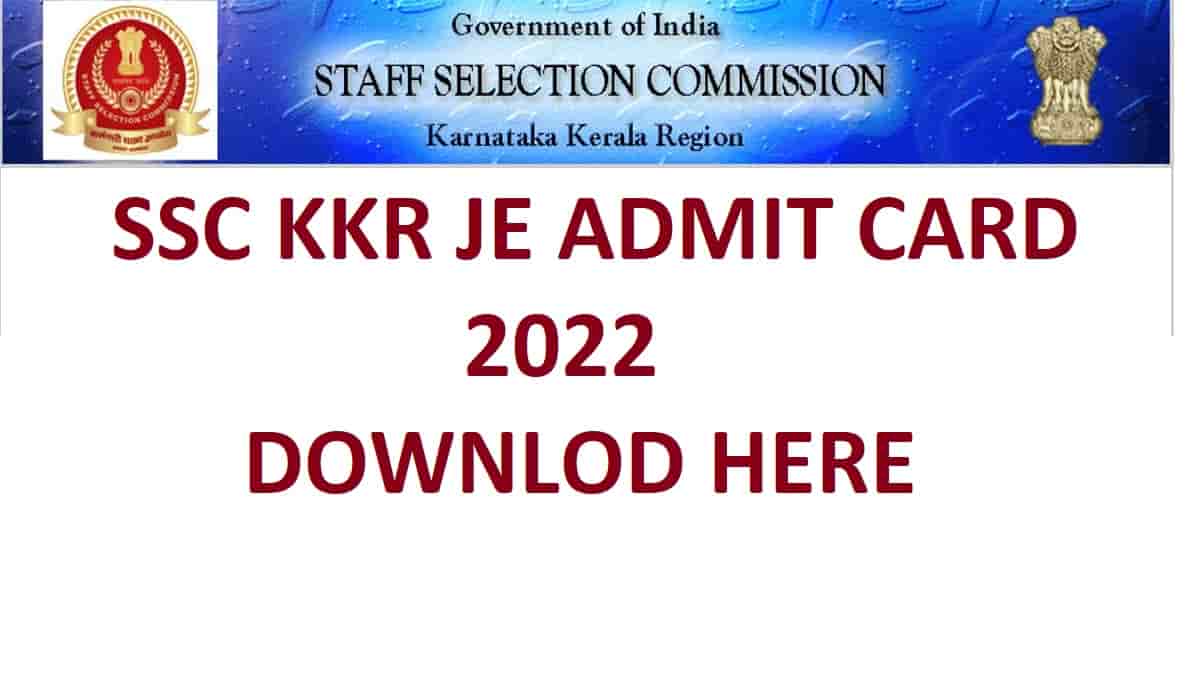 SSC KKR JE Admit Card 2022