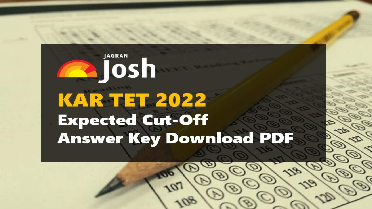 KAR TET 2022 Expected Cut off Marks: Answer Key Released, Get Direct Link Here