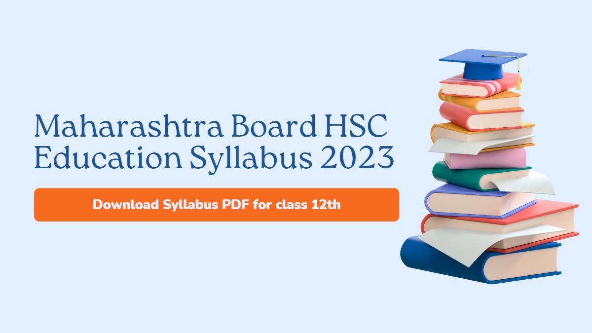 Download Maharashtra Board HSC  Education Syllabus 2023