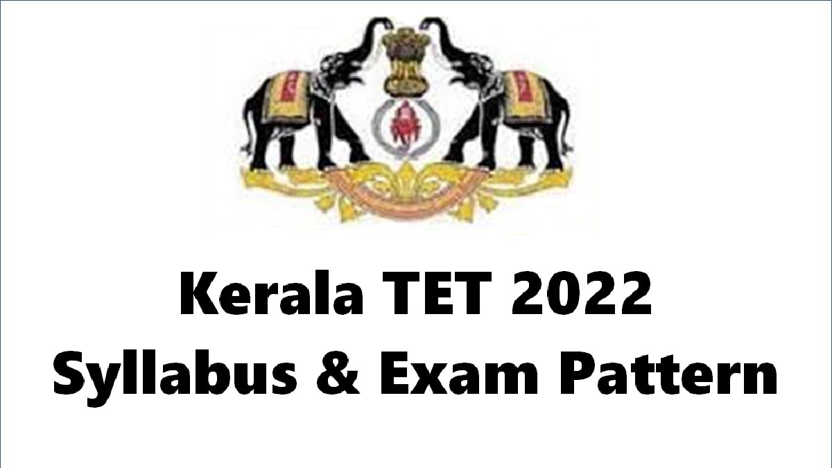 Kerala TET 2022 Syllabus and Latest Exam Pattern Download PDF