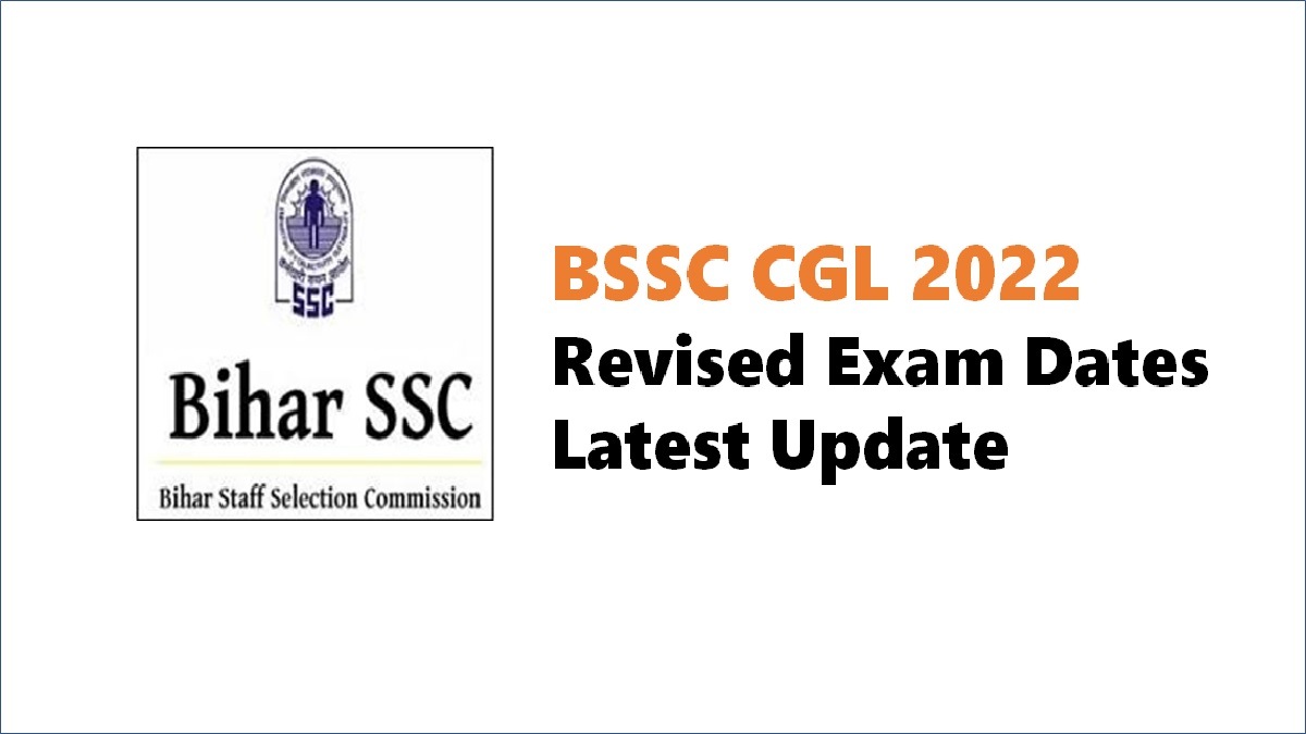 BSSC CGL 2022 Revised Exam Dates Exam Pattern 2187 Vacancies