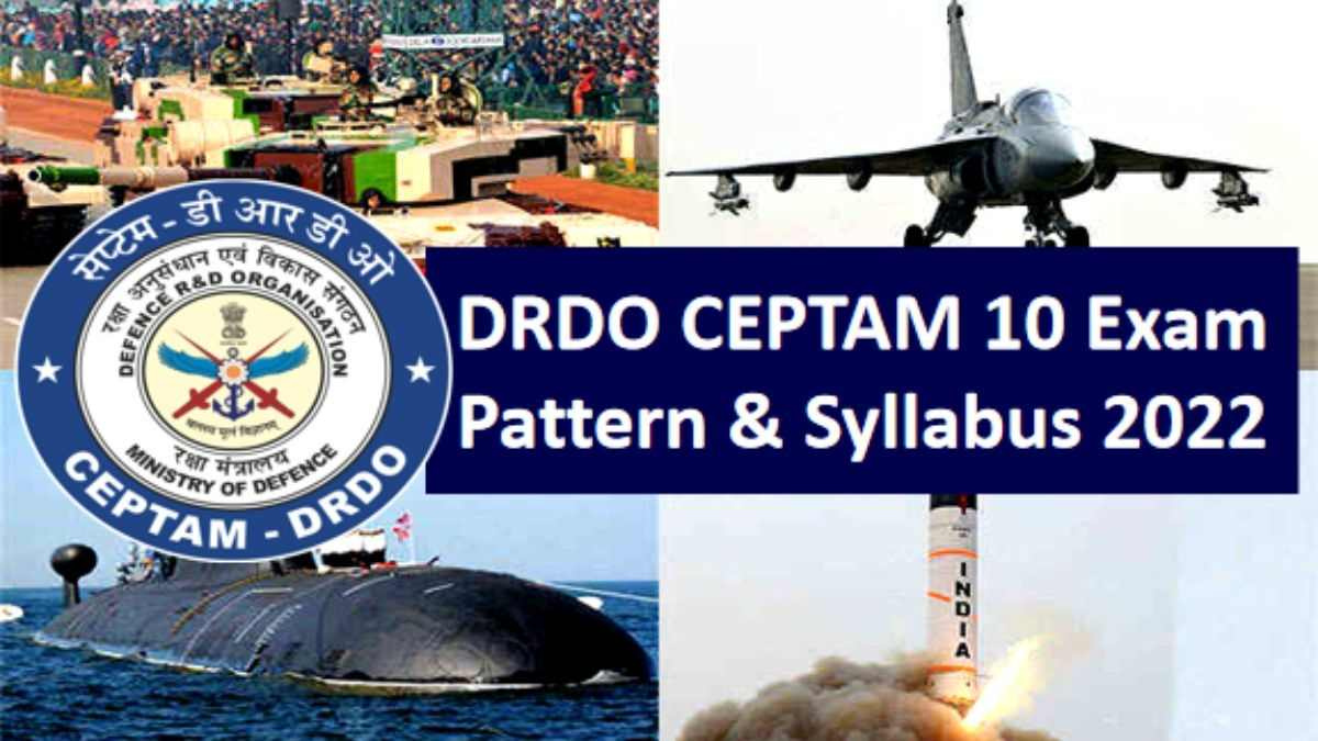 DRDO CEPTAM 10 Exam Pattern and Syllabus 2022