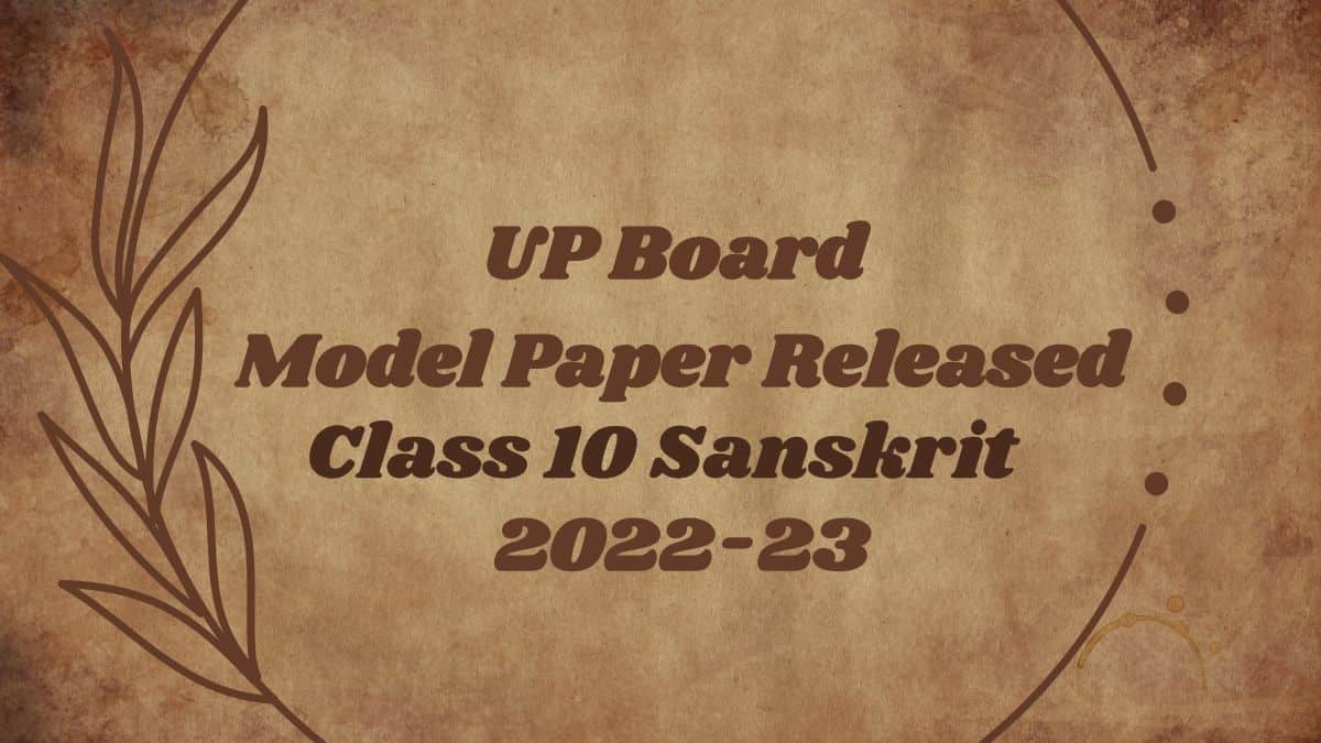 UP Board Class 10 Sanskrit Model Paper 2022-23