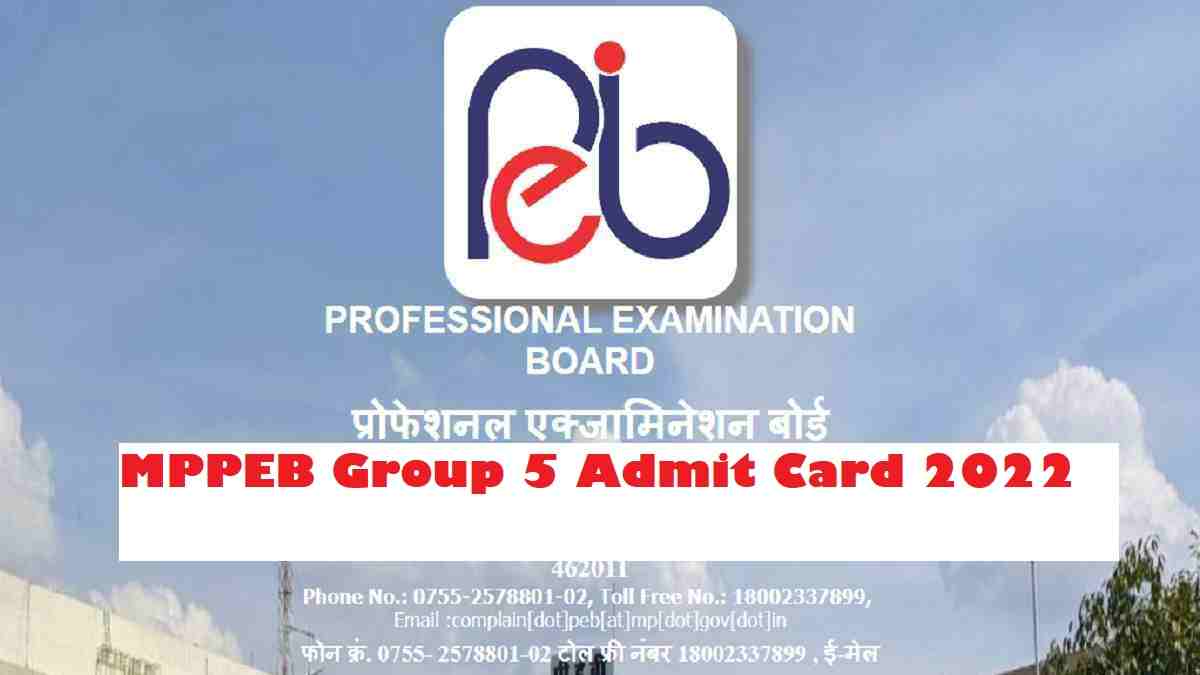 MPPEB Group 5 Admit Card 2022 Download