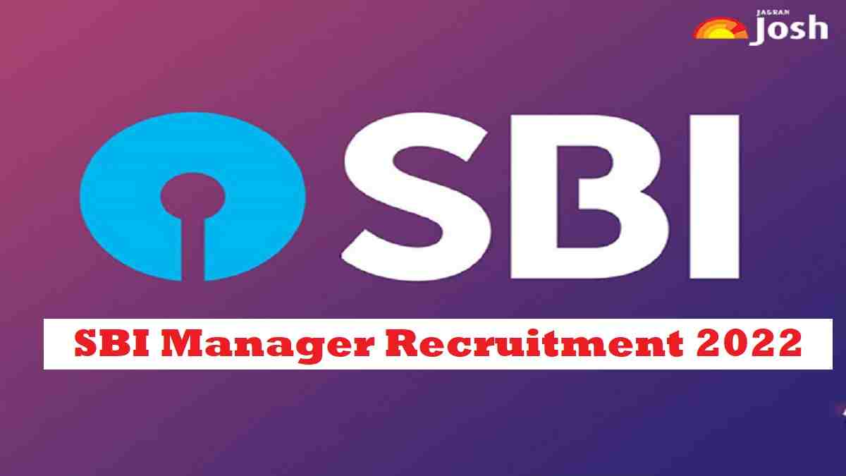 SBI Manager Recruitment 2022