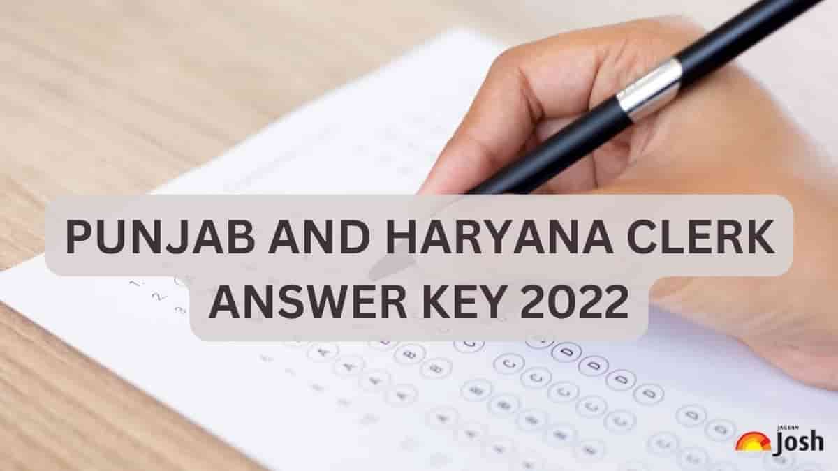 Punjab and Haryana Court Clerk Answer Key 2022