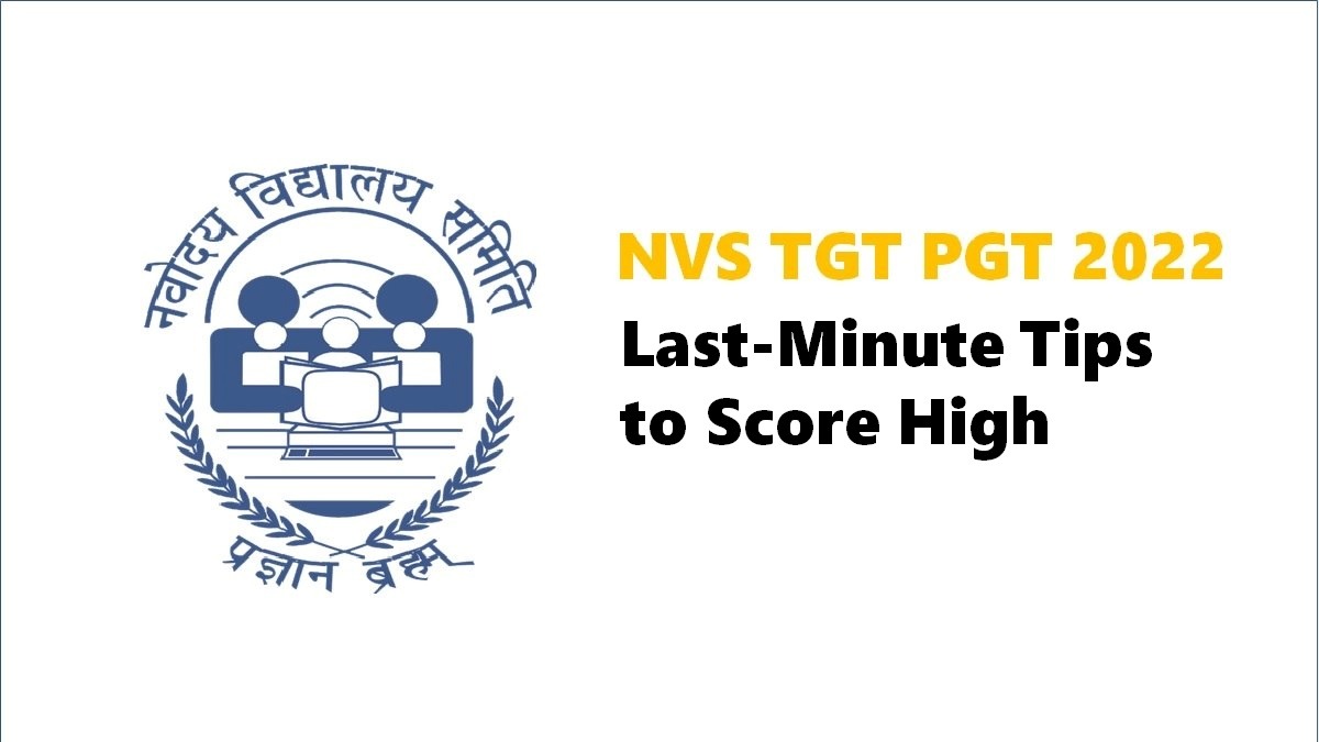 NVS TGT PGT 2022: Check Best 5 Last-Minute Tips to Score High