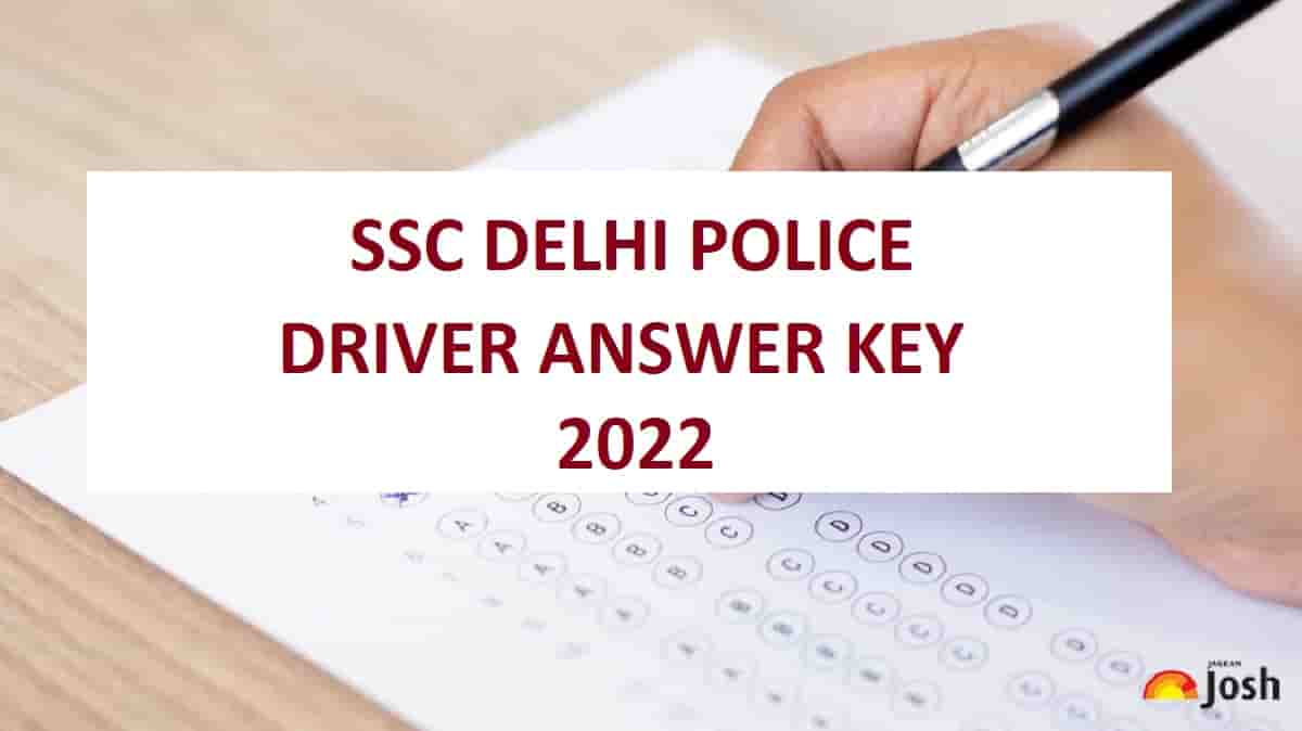 SSC Delhi Police Driver Answer Key 2022