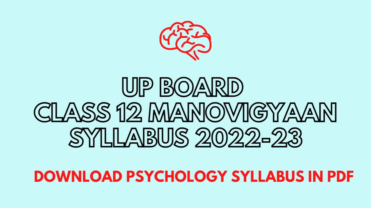 UP Board Class 12 Manovigyan Syllabus 2022-23