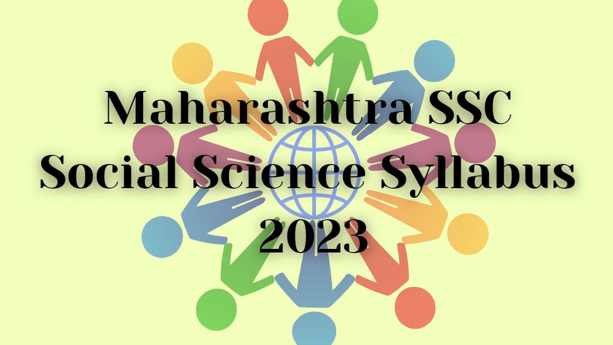 Maharashtra Board SSC Social Science Syllabus 2023
