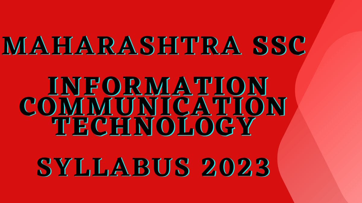 Download Maharashtra Board SSC ICT Syllabus 2023 PDF