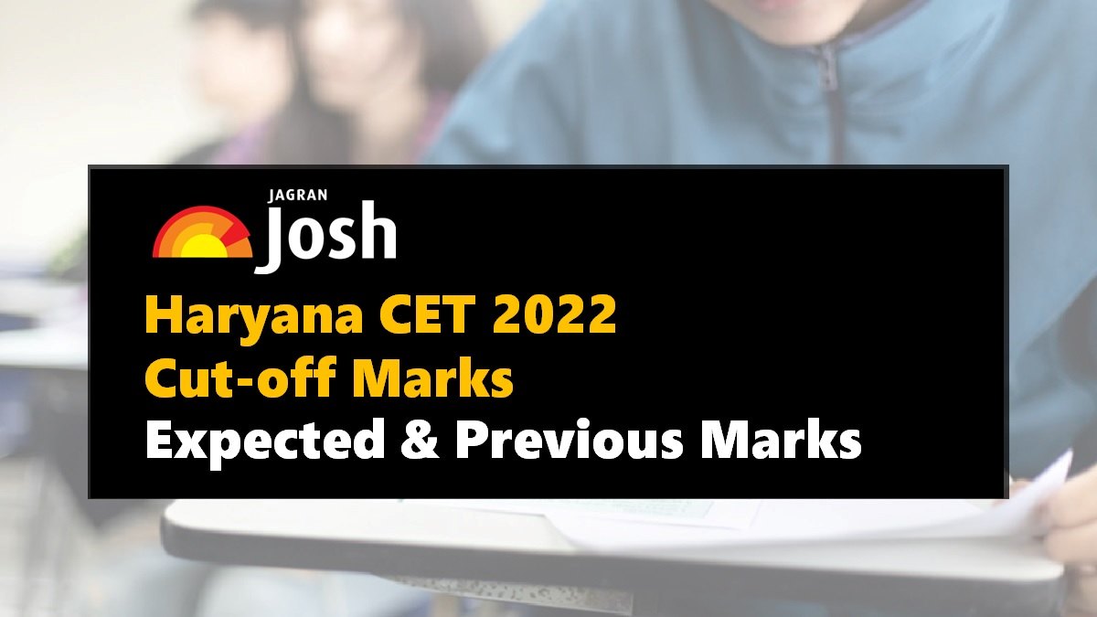 Haryana CET Cut Off 2022: Check Expected & Previous Years Cut-Off Marks