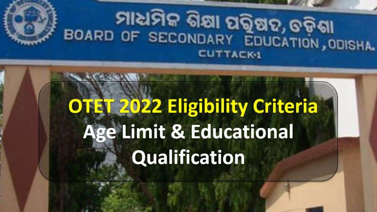 OTET Eligibility Criteria 2022