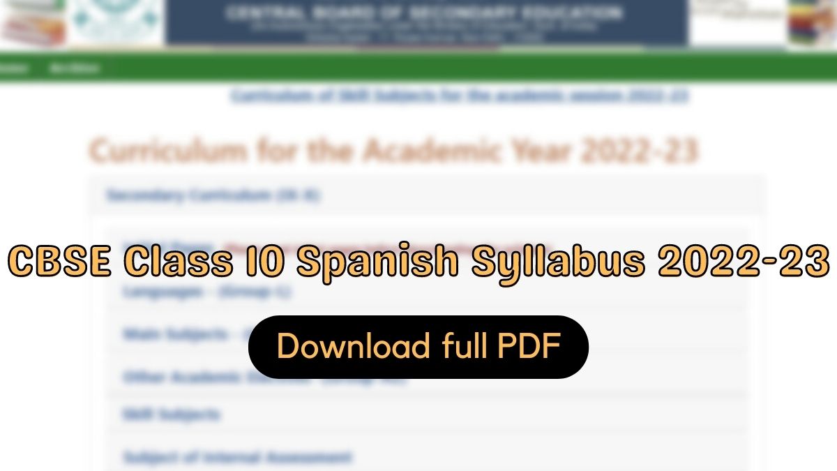 CBSE Class 10 Spanish Syllabus 2022-23