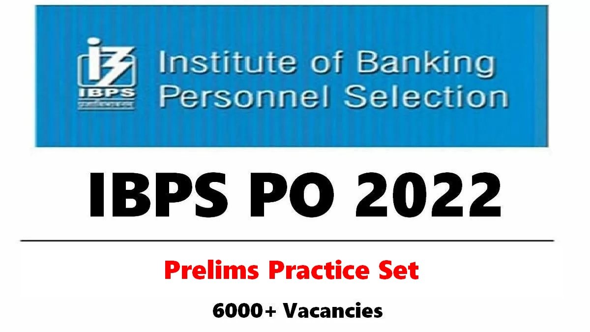 IBPS PO 2022 Prelims Practice Set for English Quant Reasoning