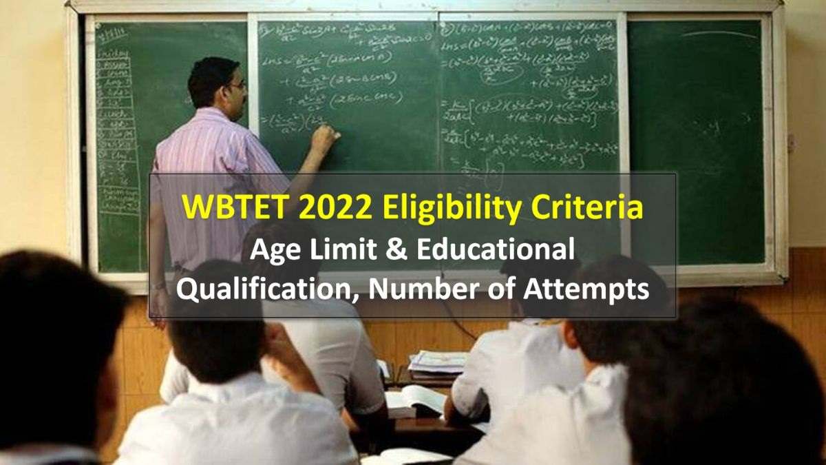 WBTET Eligibility Criteria 2022