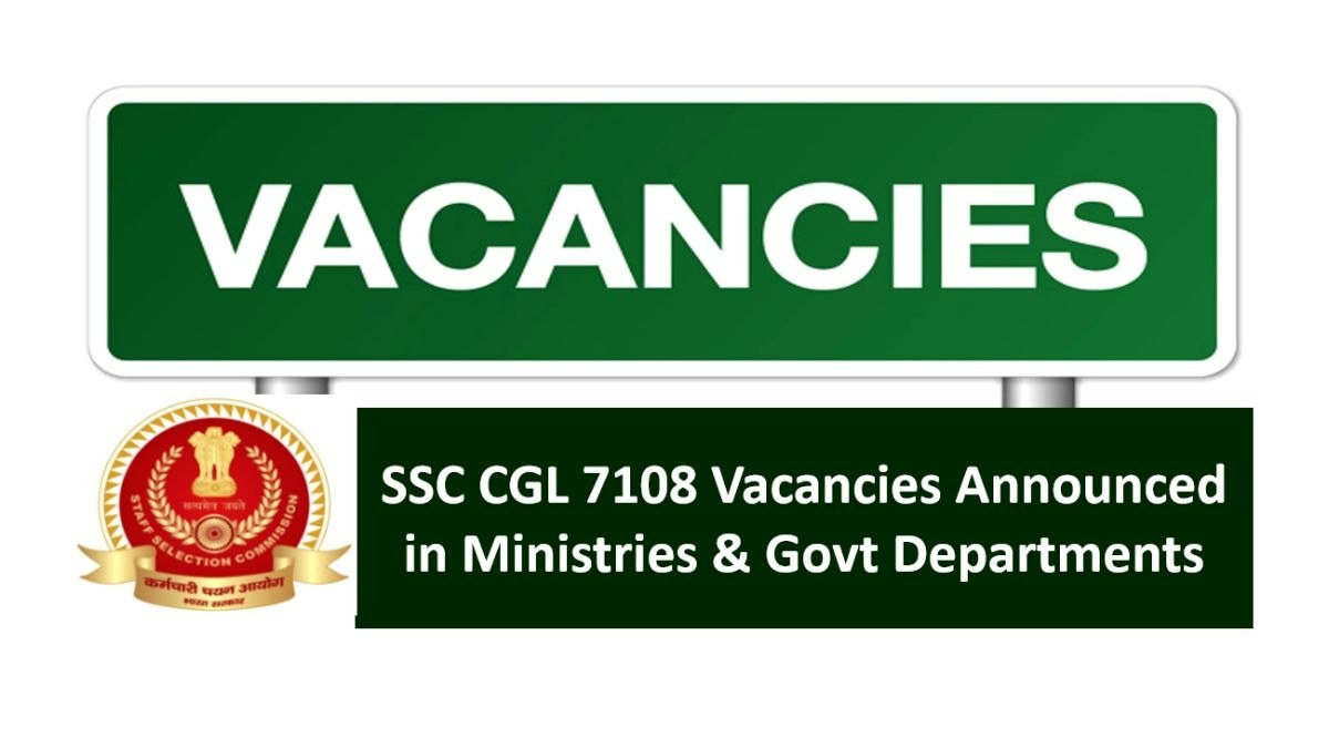 SSC CGL 7108 Vacancies Announced