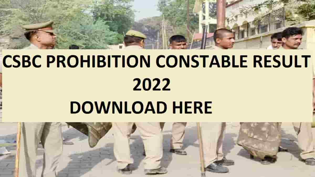CSBC Prohibition Constable Result 2022