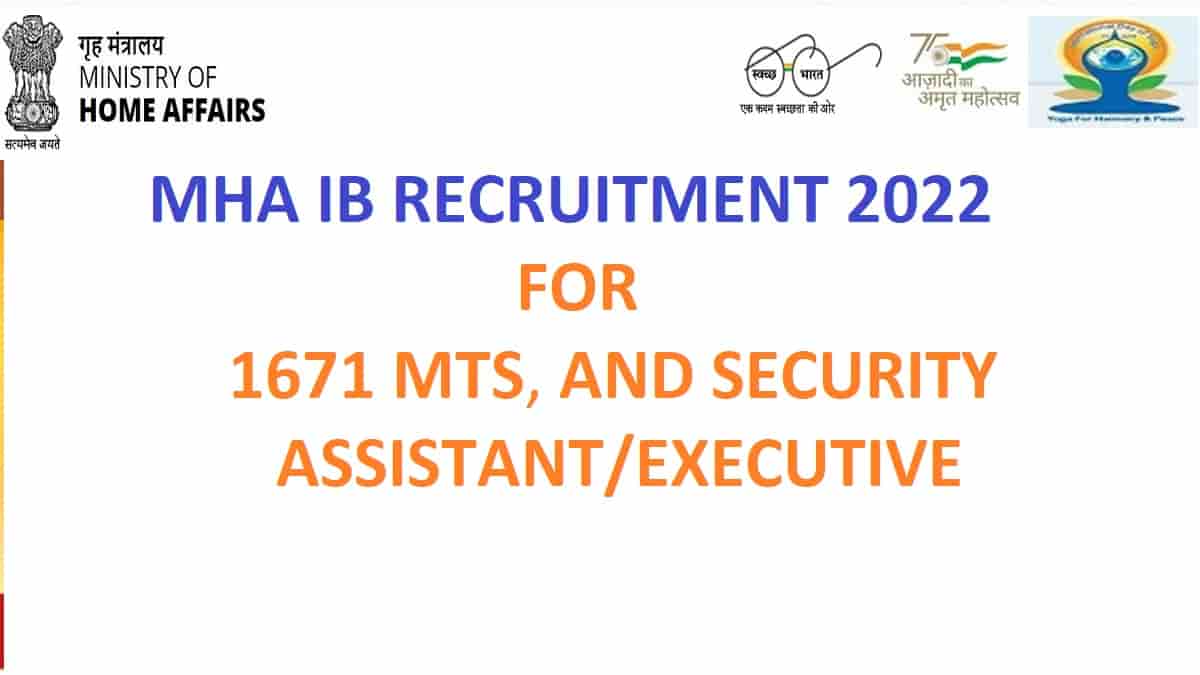 MHA IB Recruitment 2022
