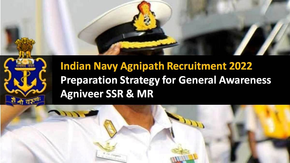 Indian Navy Agnipath Recruitment 2022: Check Preparation Strategy for General Awareness