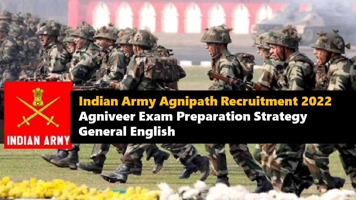 Indian Army Agnipath 2022: Check Preparation Strategies for General English