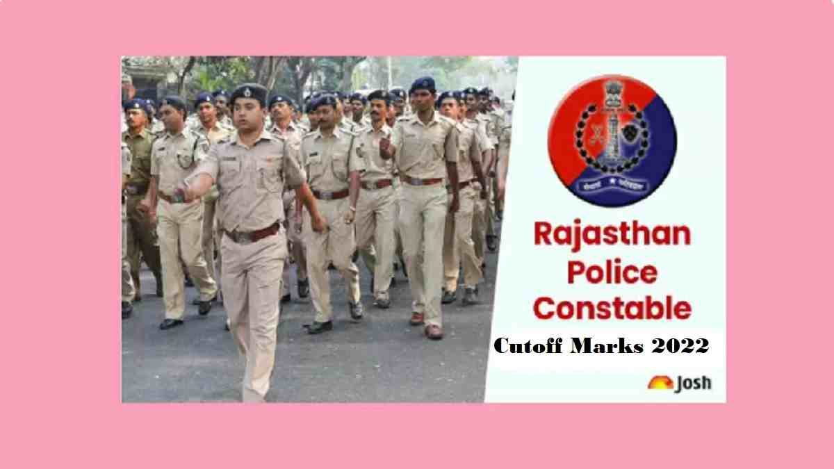 Rajasthan Police Constable Cutoff Marks 2022