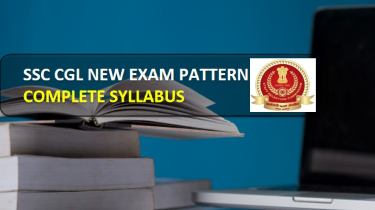 SSC CGL 2022-23 Revised Syllabus & New Exam Pattern