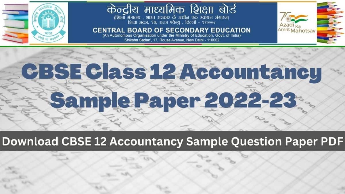 CBSE-Class-12-Accountancy-Sample-Paper-2022-23-pdf