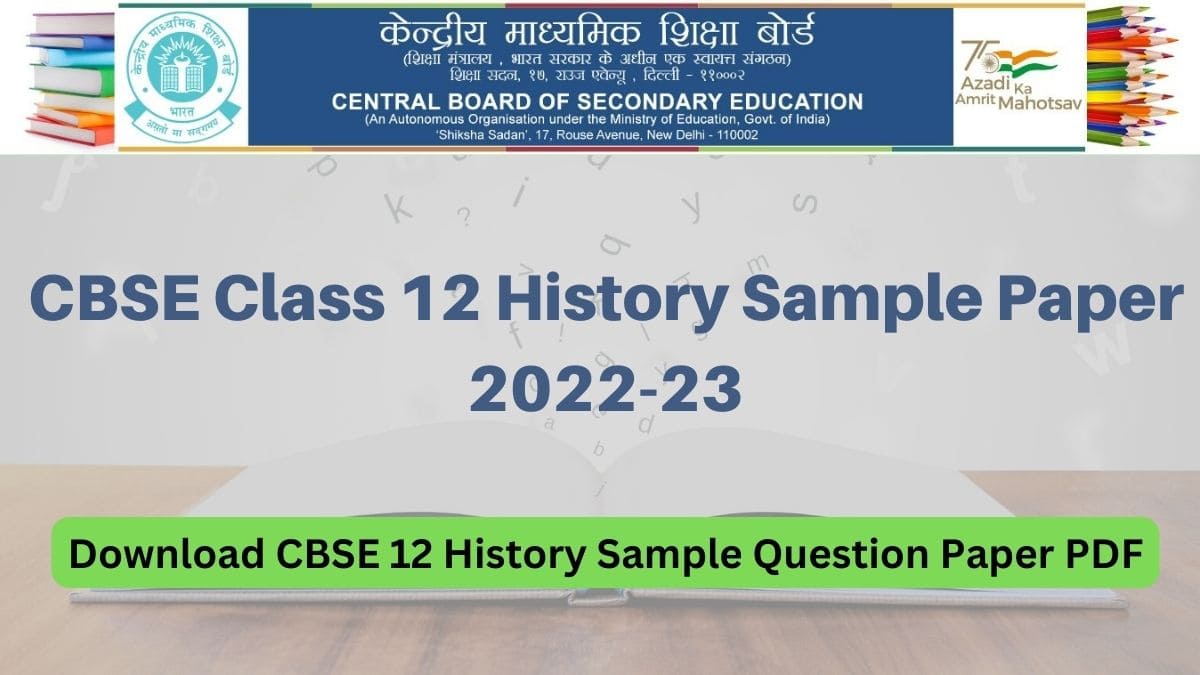 CBSE Class 12 History Sample Paper 2022-23