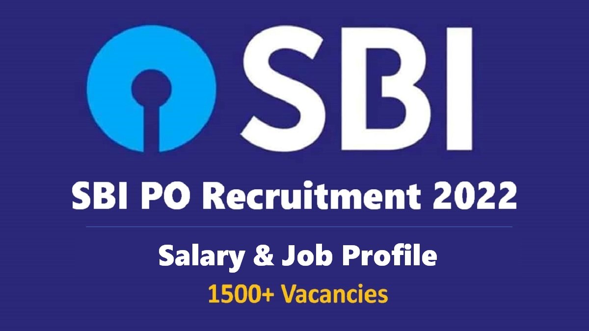SBI PO Salary 2022: Check Pay Scale, Allowances, Promotion, Job Profile