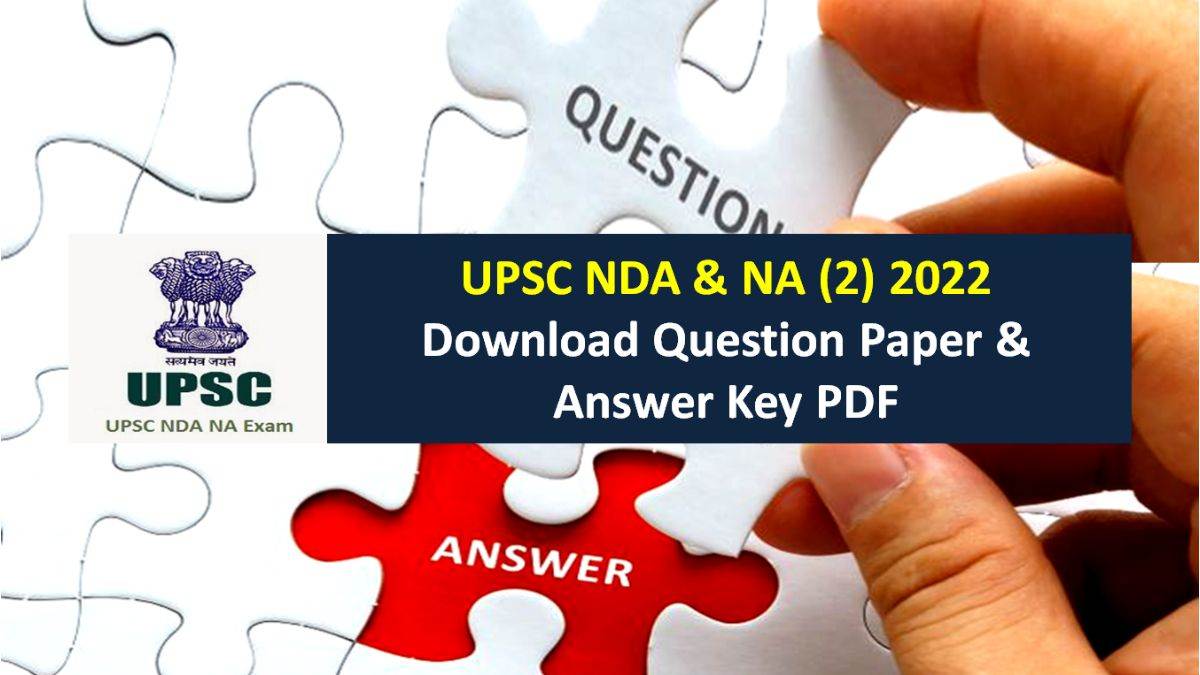 UPSC NDA 2 2022 Question Paper & Answer Key (Download PDF)