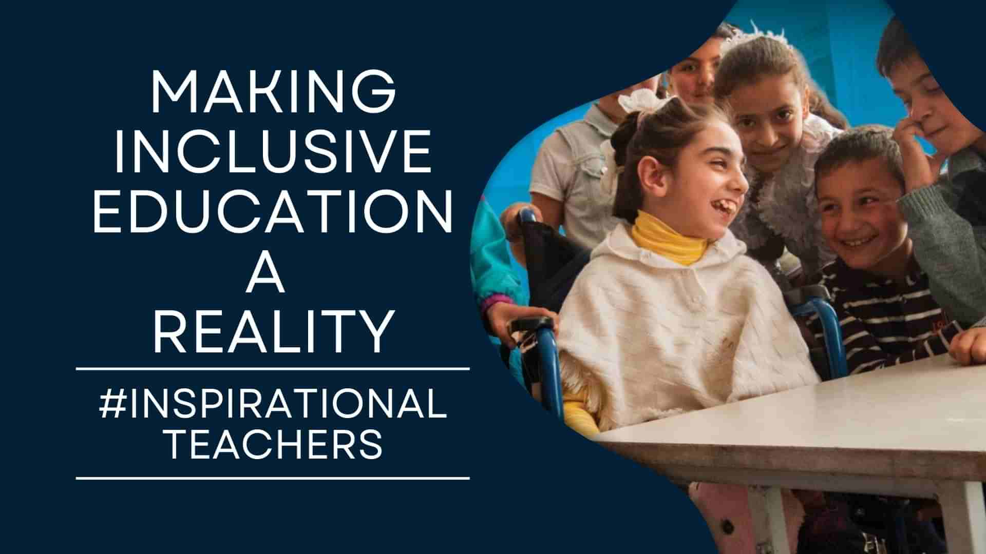 Teachers Day 2022: Meet #InspirationalTeachers who made Inclusive Education a Reality