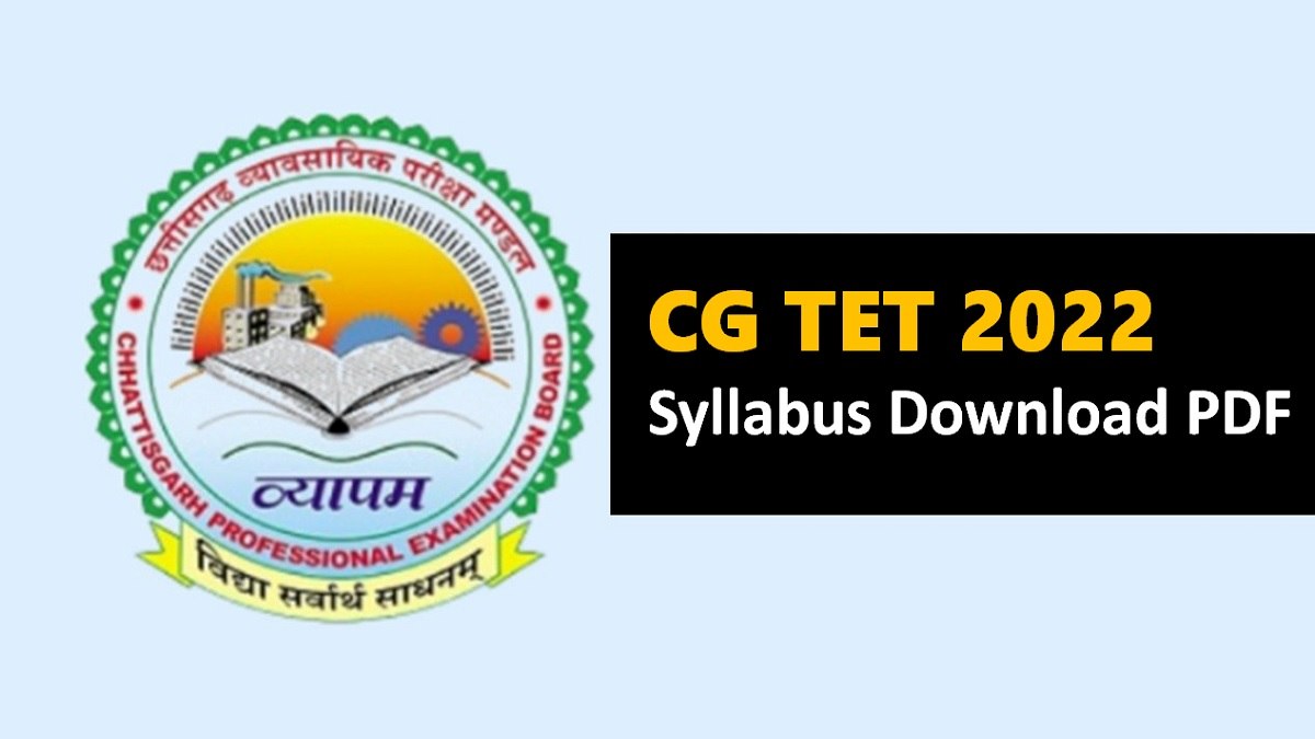 CG TET 2022 Check Syllabus & Latest Exam Pattern Paper-I & II Download PDF