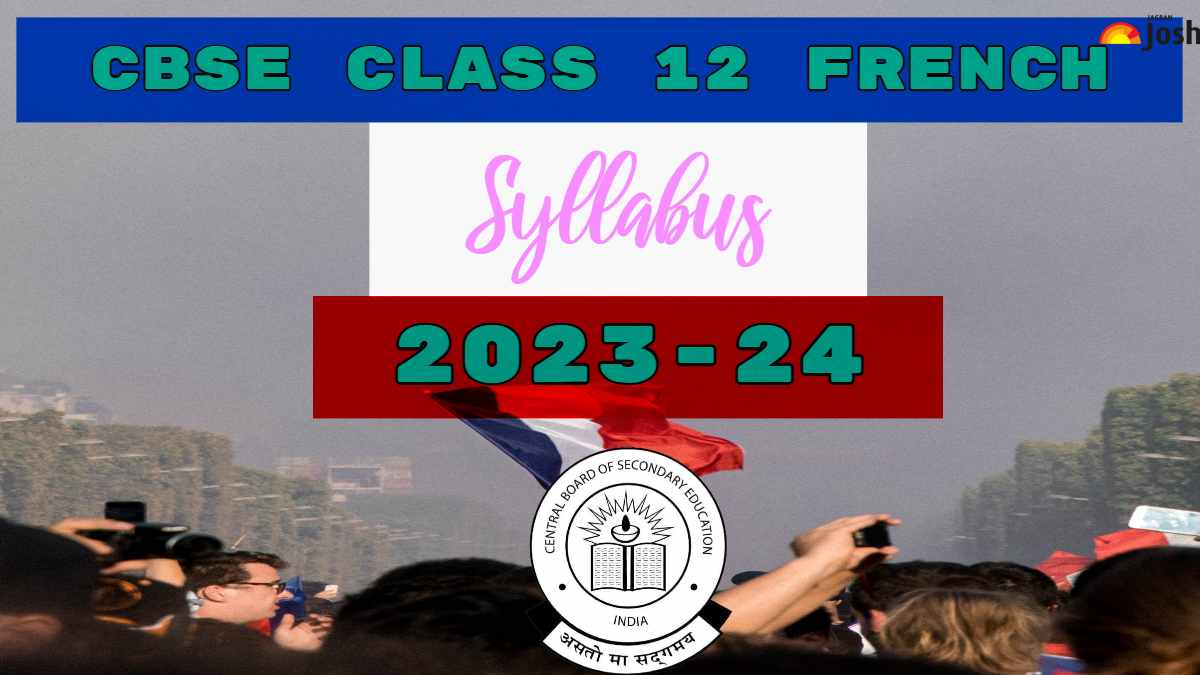 Download CBSE Board Class 12th French Syllabus PDF for session 2023-24 