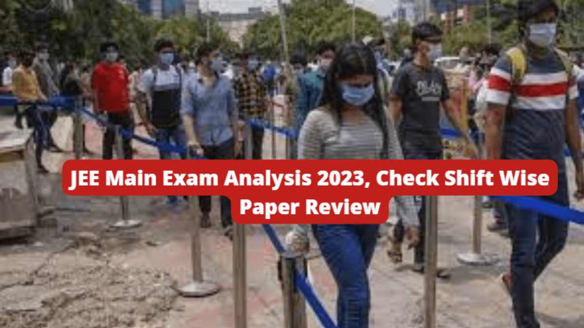 JEE Main Exam Analysis 2023