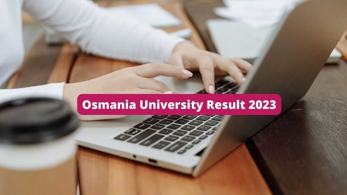 Osmania University Result 2023