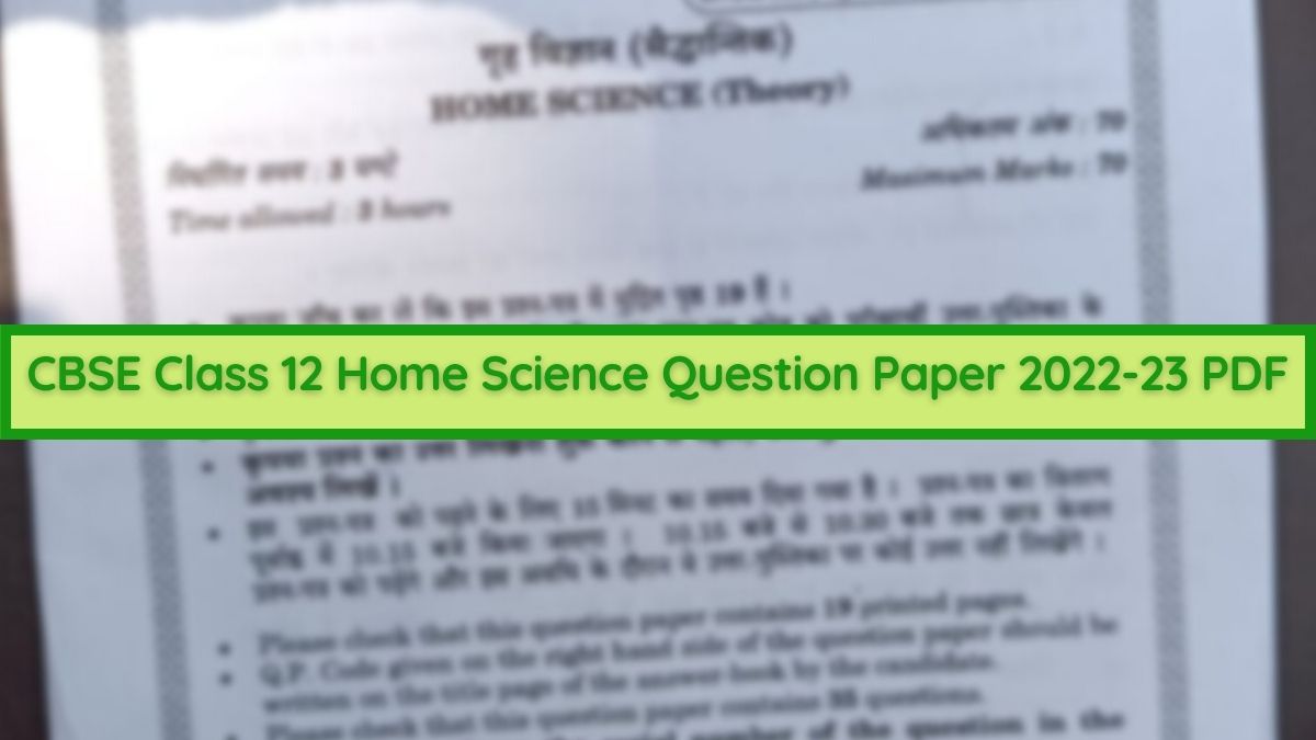 Class 12 CBSE Home Science Question Paper 2023 