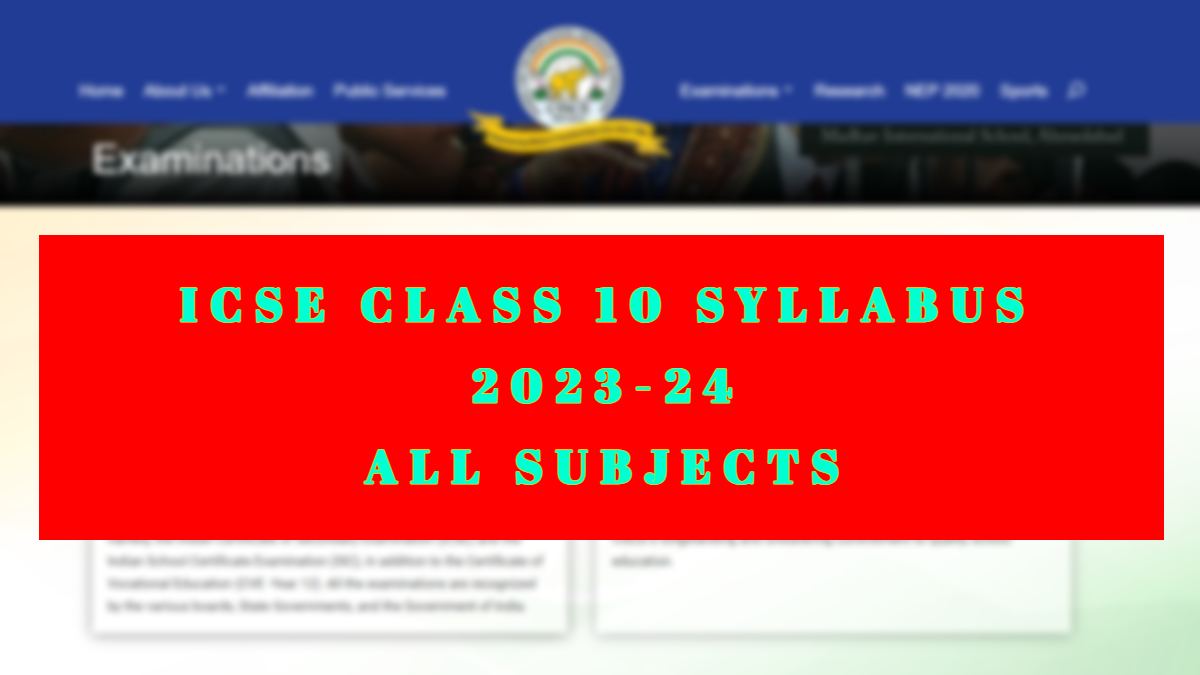 Download ICSE Class 10 Syllabus (All Subjects) 2023-24 in PDF